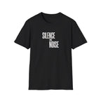 Silence The Noise T-Shirt — Minimalist Motivational Graphic Tee