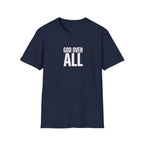 God Over All T‑Shirt