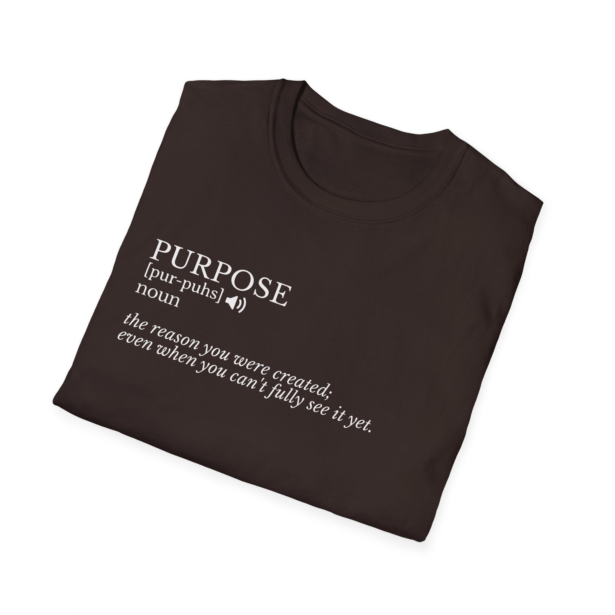 Purpose Definition T-Shirt – Minimalist Inspirational Tee ("Purpose: the reason you were created...")