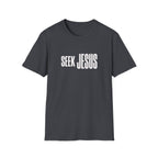 Seek Jesus T-Shirt — Minimal Christian Faith Tee