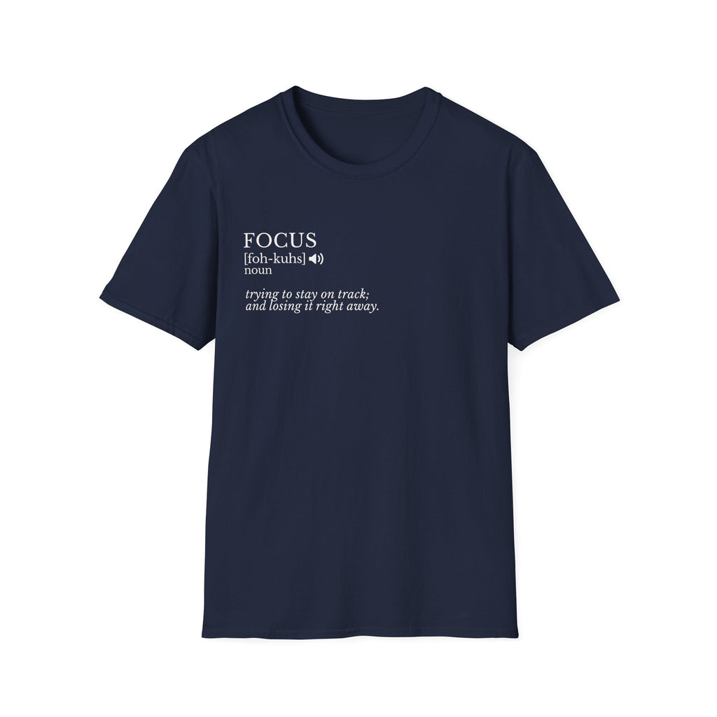Focus Definition T-Shirt — Minimalist Motivational Tee