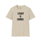 Legacy is Earned