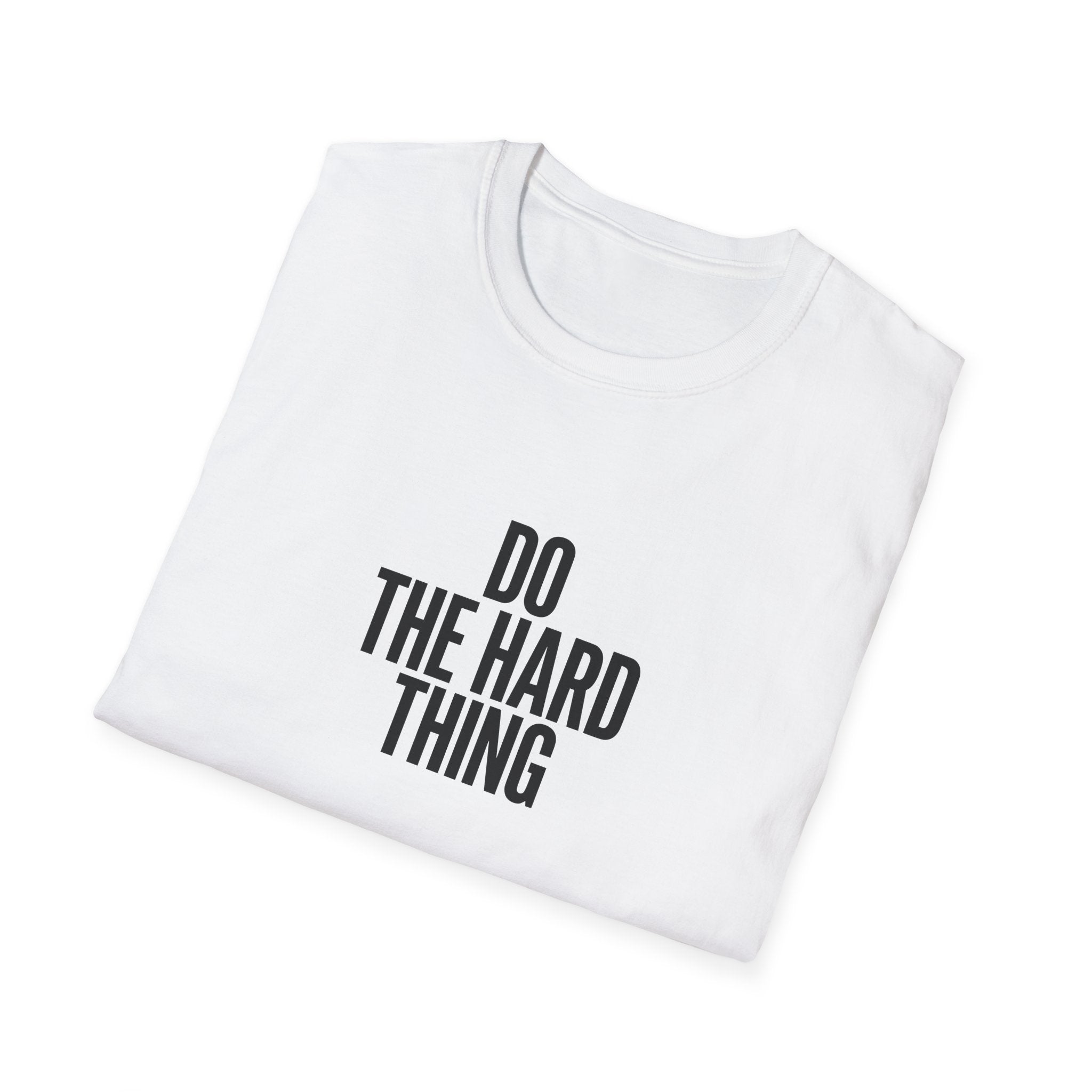 Do The Hard Thing