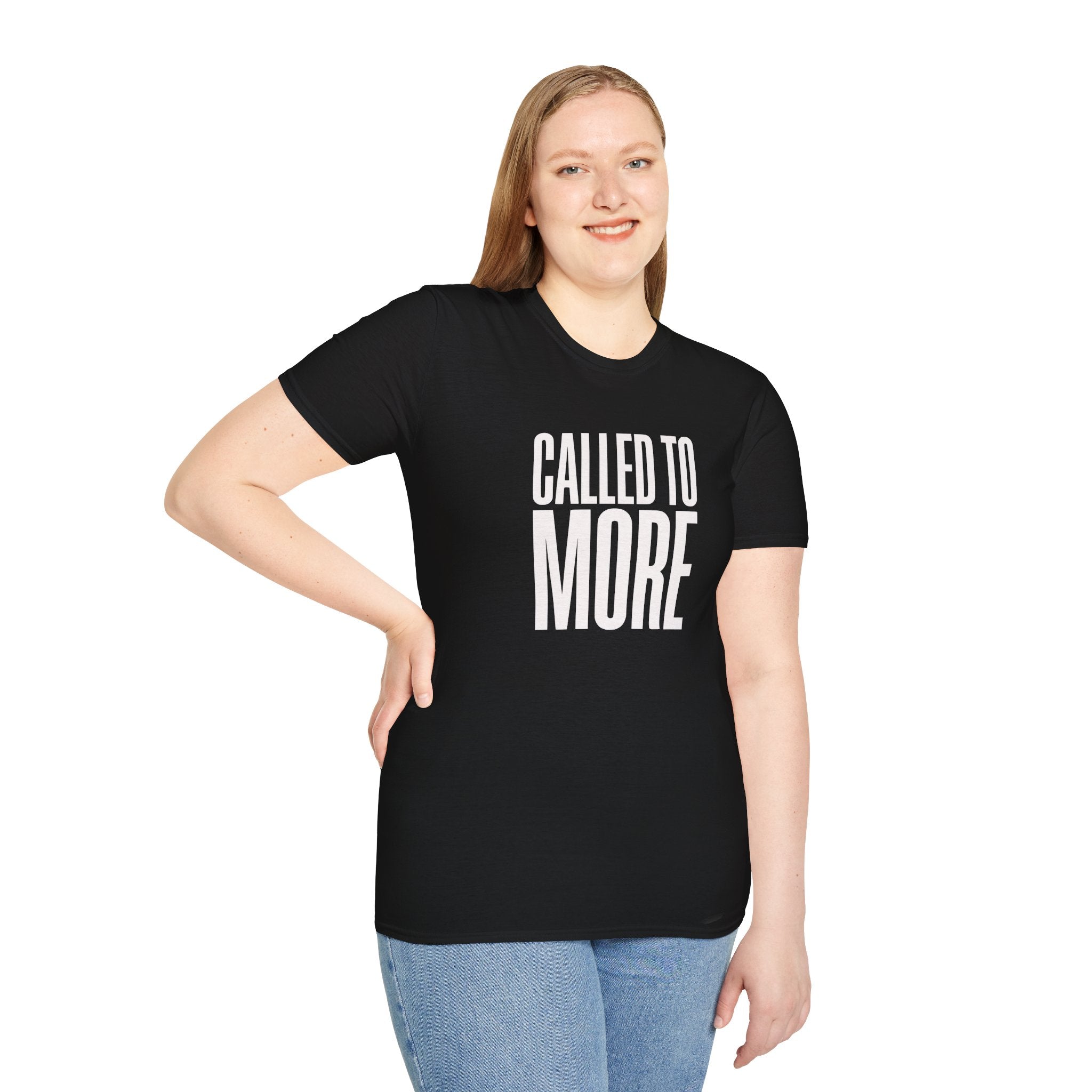 Called to More T-Shirt — Inspirational Christian Message Tee