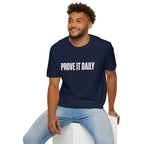 Prove It Daily T-Shirt — Motivational Graphic Tee for Hustle & Fitness