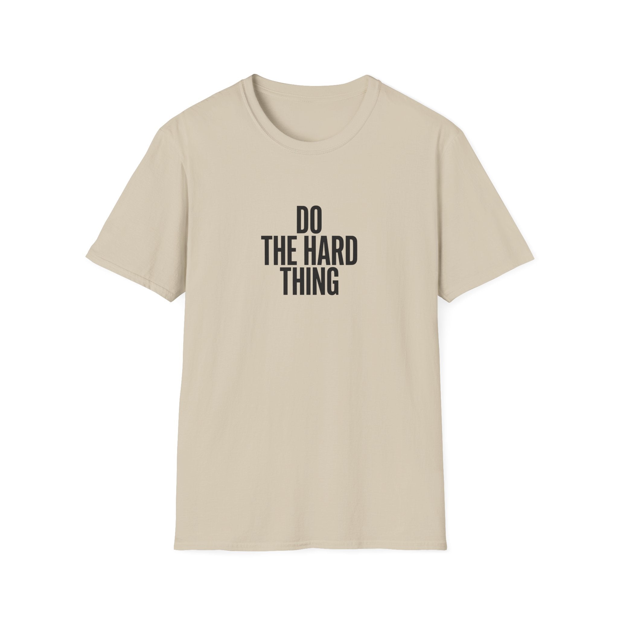 Do The Hard Thing T-Shirt – Motivational Minimalist Tee