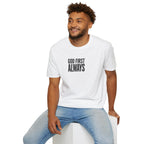 Faith T-Shirt "God First Always" — Christian Inspirational Tee