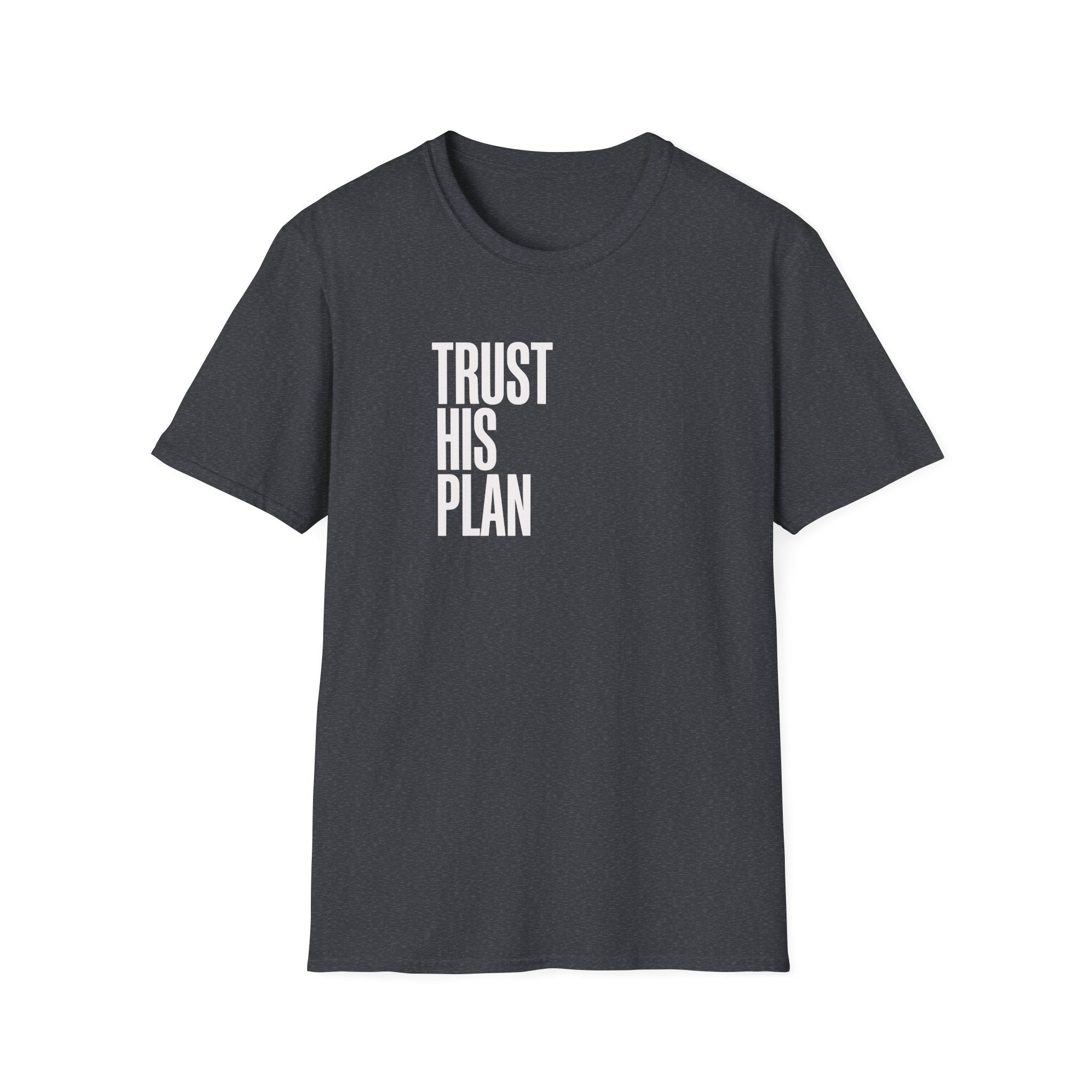 Trust His Plan T-Shirt — Christian Inspirational Faith Tee
