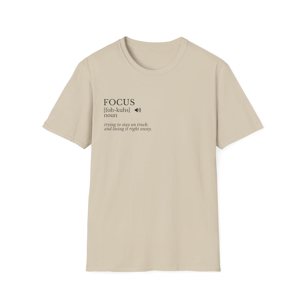 Focus Definition T-Shirt — Minimalist Motivational Tee