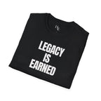 Legacy is Earned