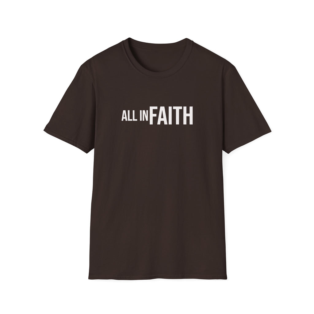 All In Faith T-Shirt — Christian Faith Graphic Tee