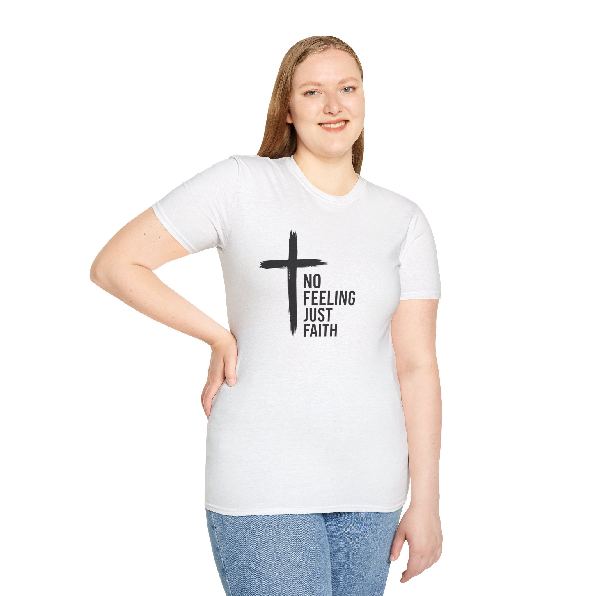 Faith T-Shirt — "No Feeling Just Faith" Cross Christian Tee