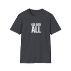 God Over All T‑Shirt