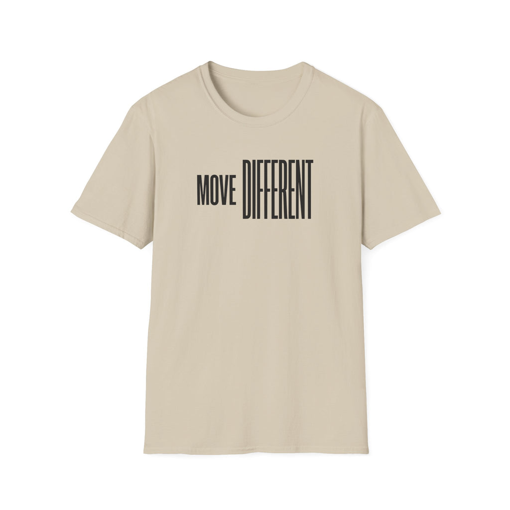 Move Different T-Shirt — Minimalist Motivational Graphic Tee