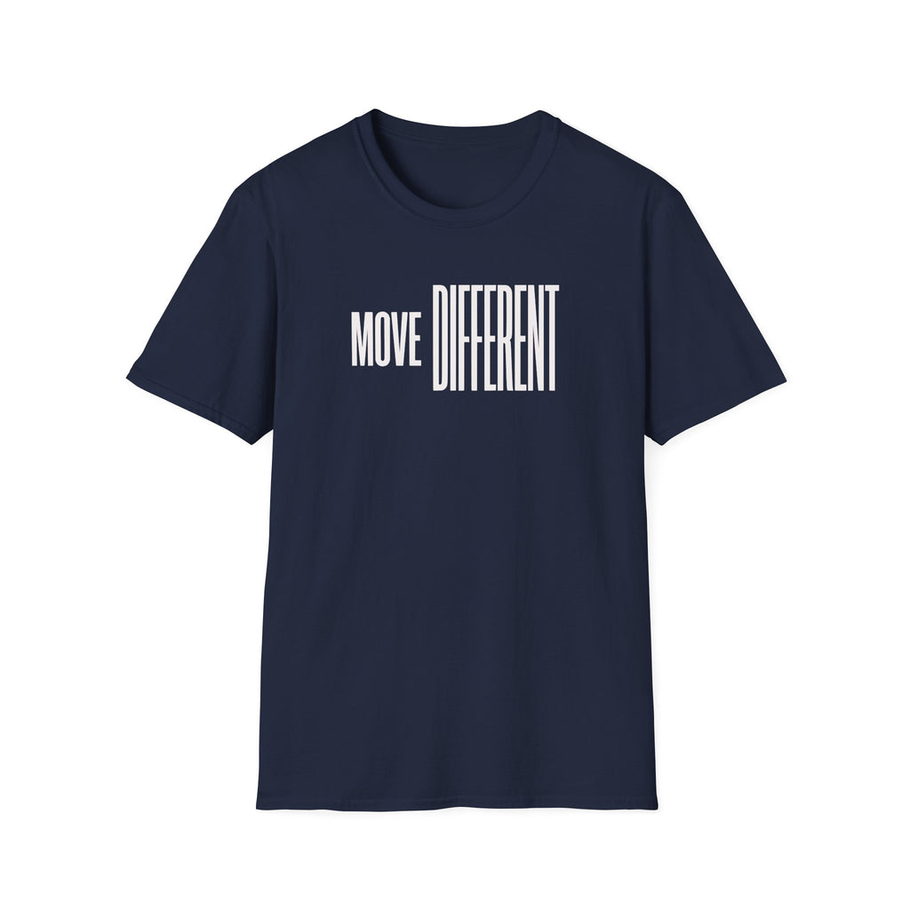 Move Different T-Shirt — Minimalist Motivational Graphic Tee