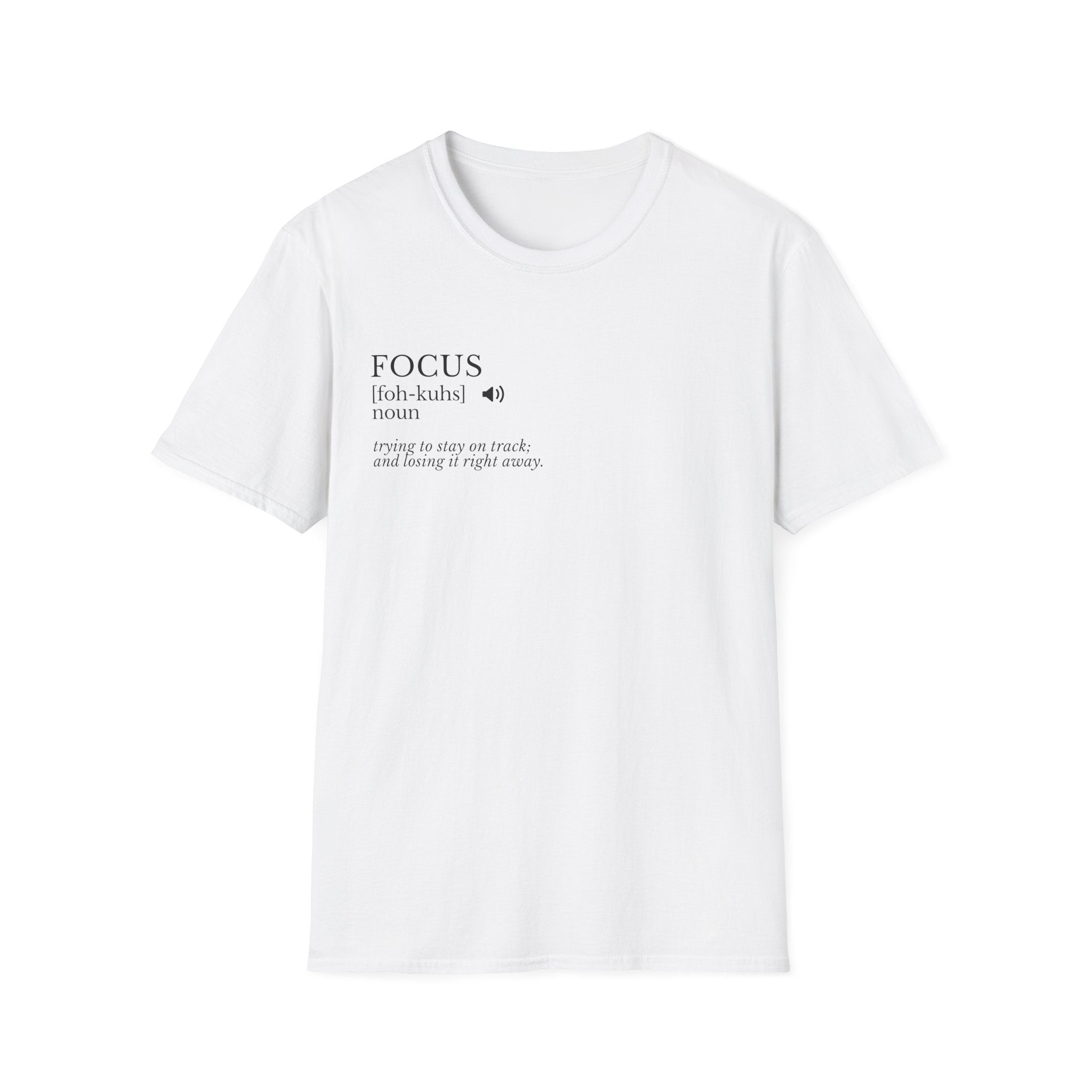 Focus Definition T-Shirt — Minimalist Motivational Tee