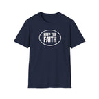 Keep The Faith T-Shirt - Inspirational Christian Graphic Tee