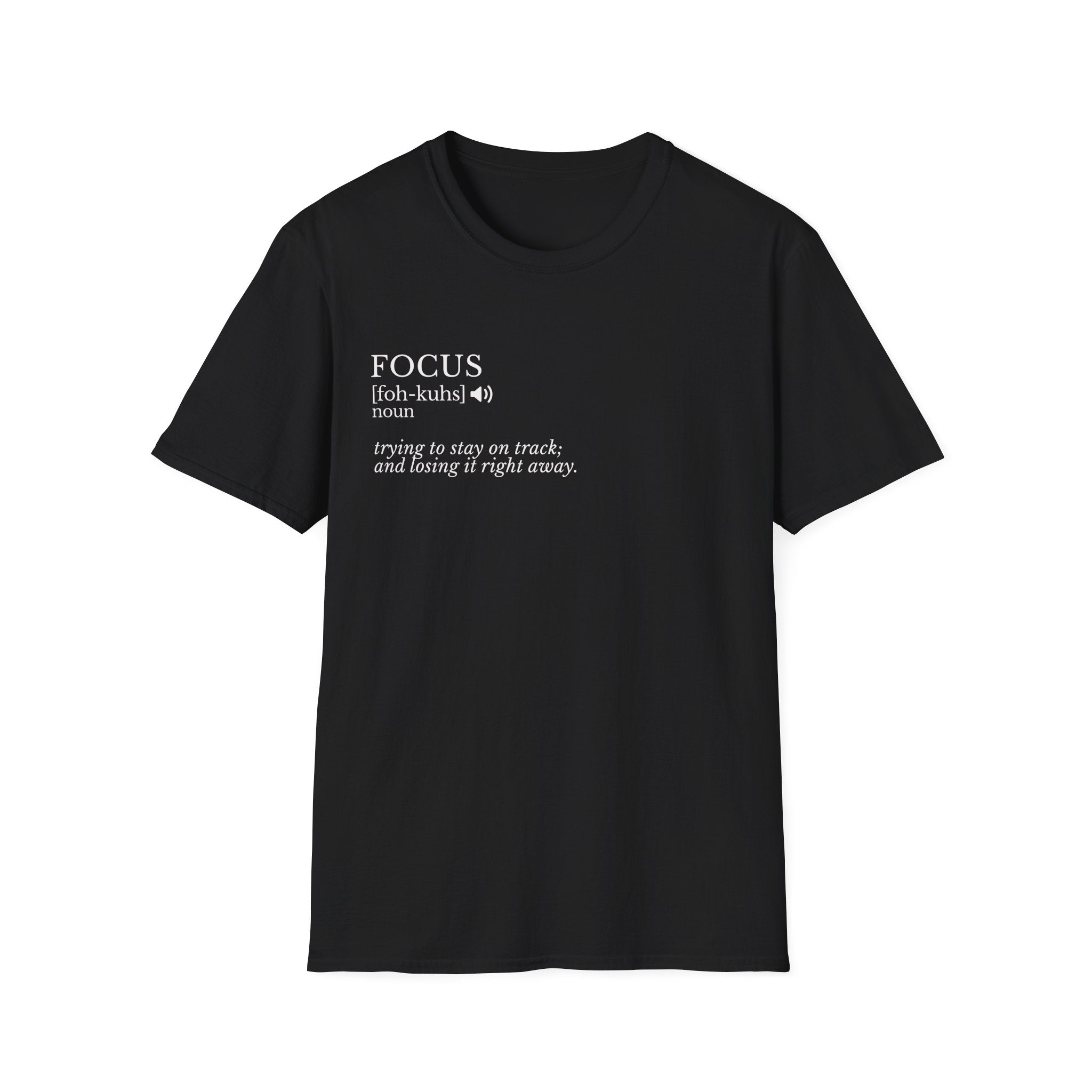 Focus Definition T-Shirt — Minimalist Motivational Tee