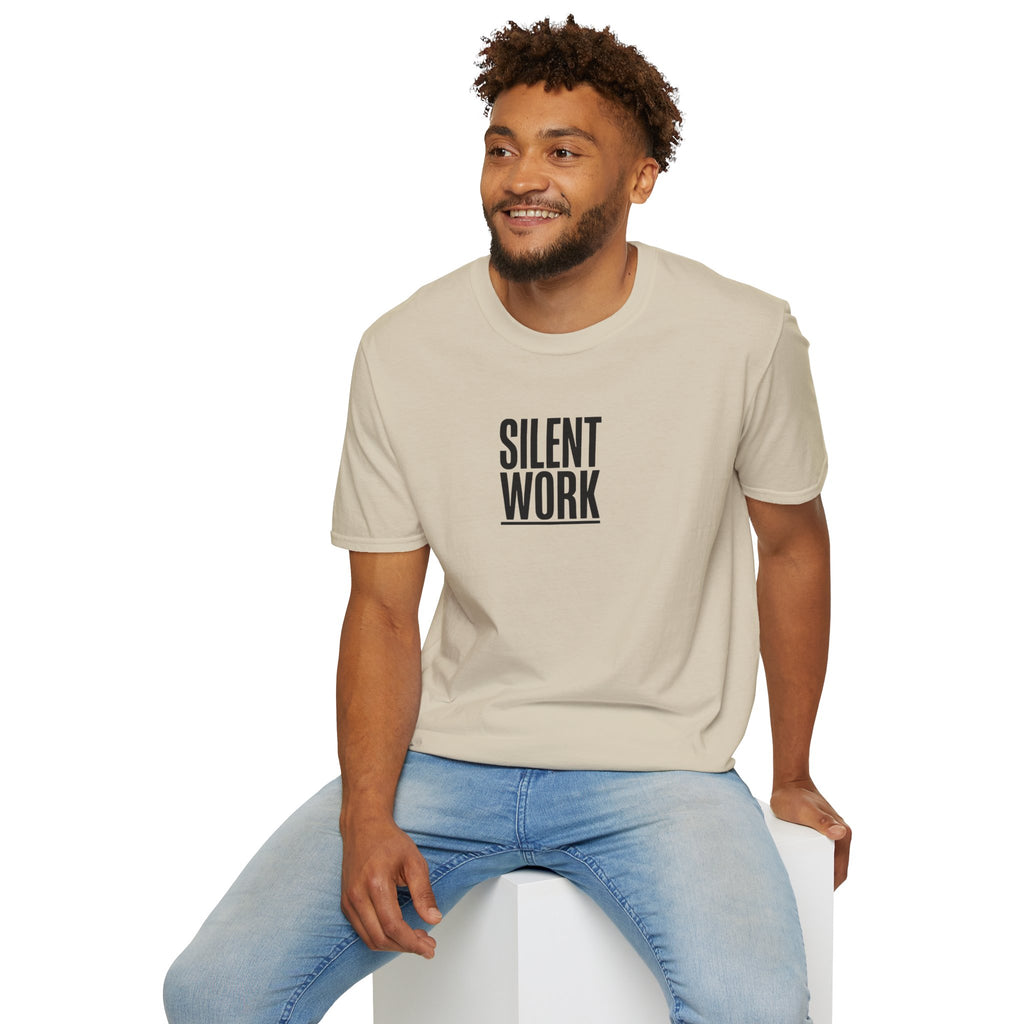 T-Shirt — "Silent Work" Minimalist Motivational Tee