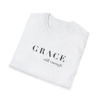 Grace Still Enough T-Shirt — Minimalist Inspirational Faith Tee
