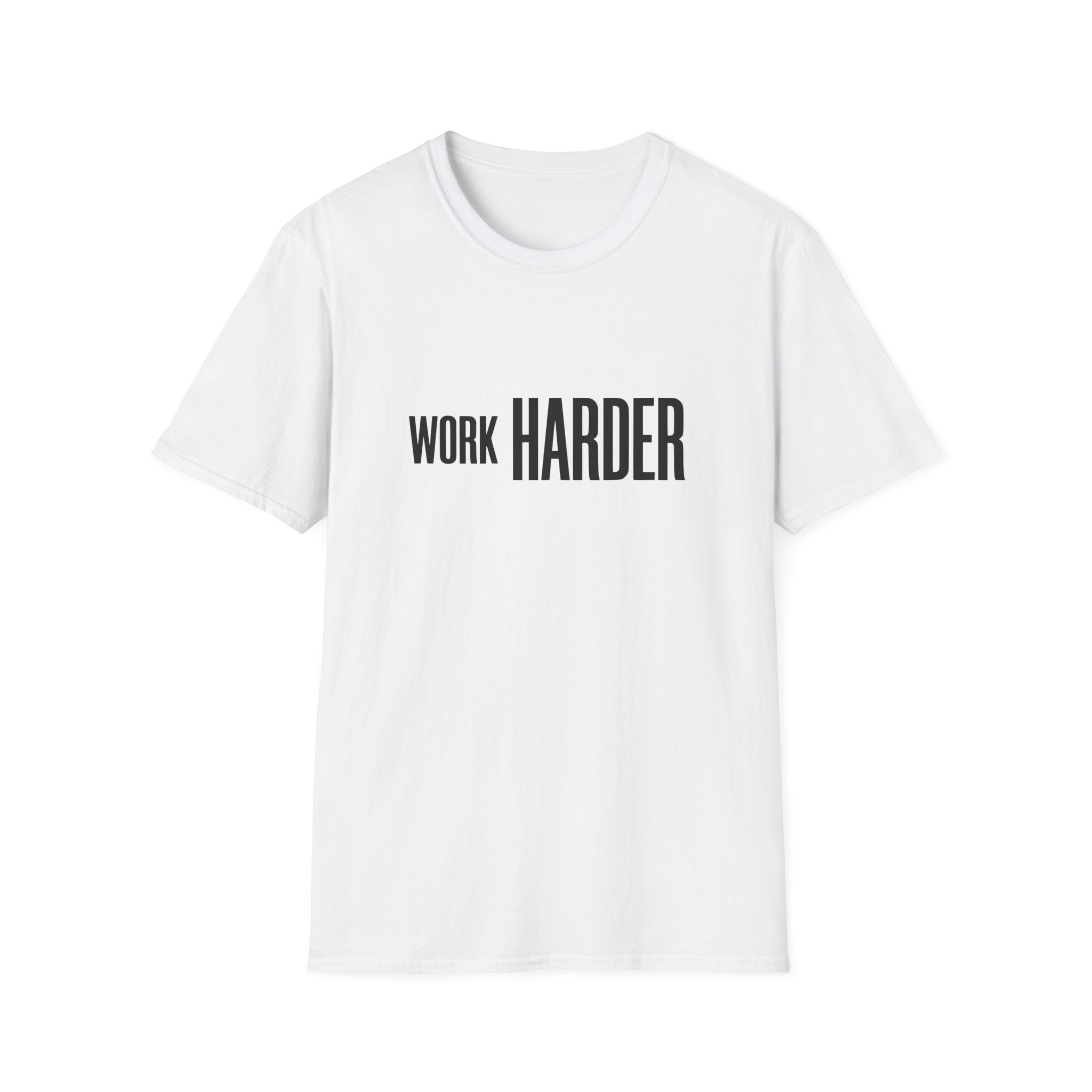 Work Harder T-Shirt — Minimal Motivational Fitness & Productivity Tee