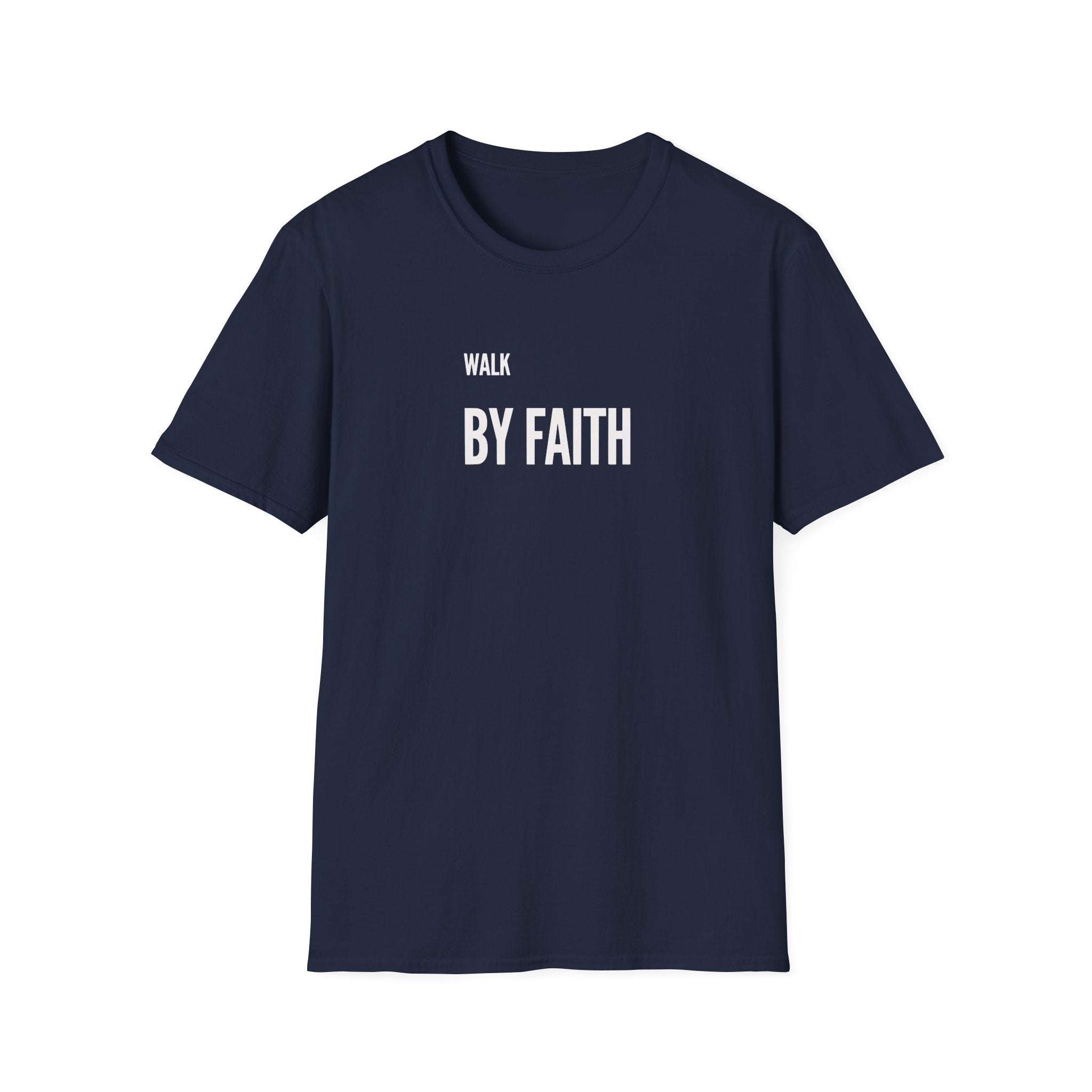 Walk By Faith T-Shirt — Minimal Christian Inspirational Tee