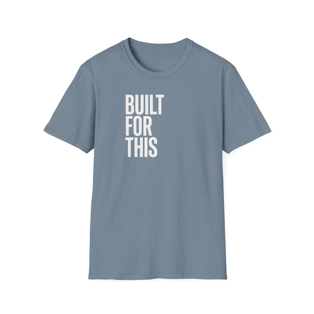 Built For This T‑Shirt — Motivational Vertical Text Tee