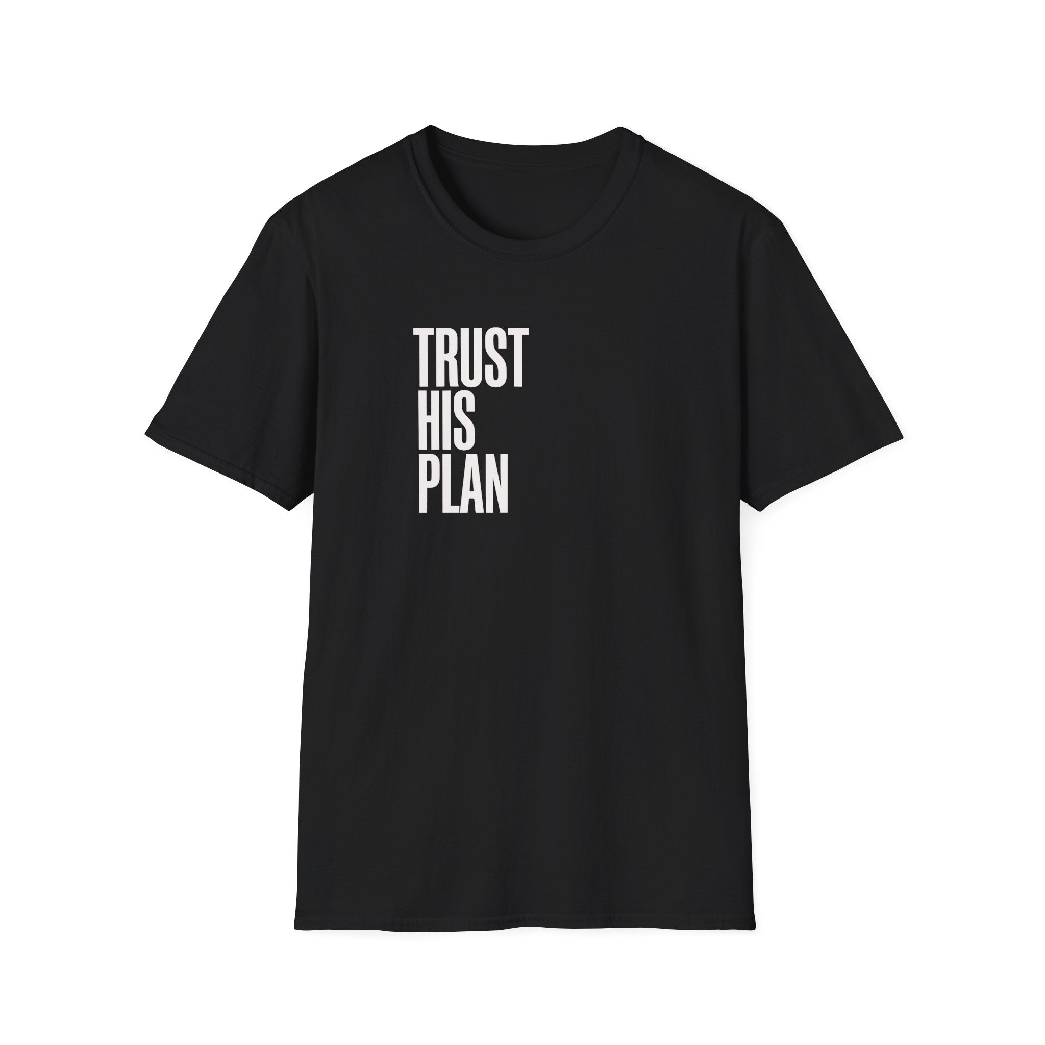 Trust His Plan T-Shirt — Christian Inspirational Faith Tee