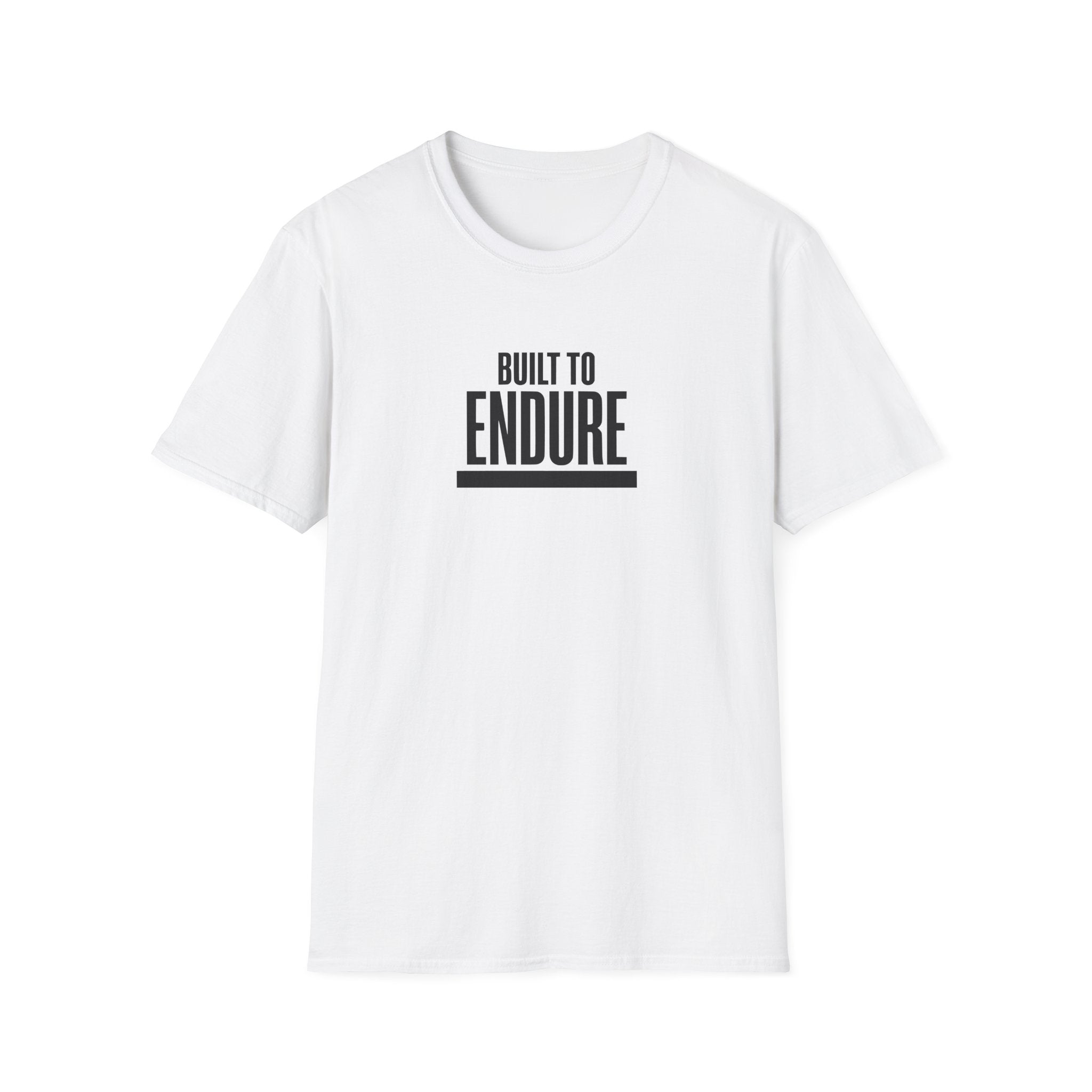 Built to Endure T-Shirt — Motivational Fitness Tee