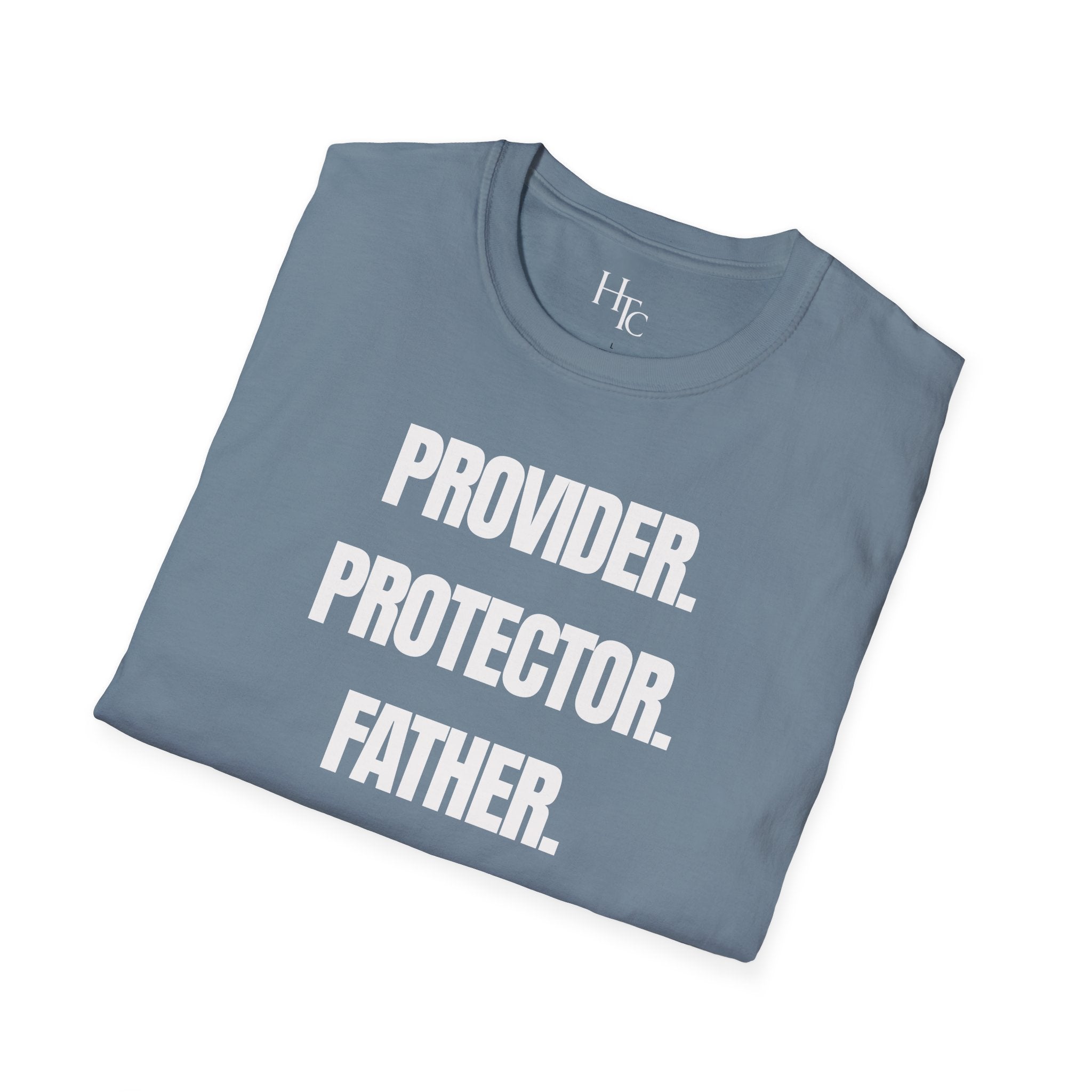 Provider. Protector. Father.