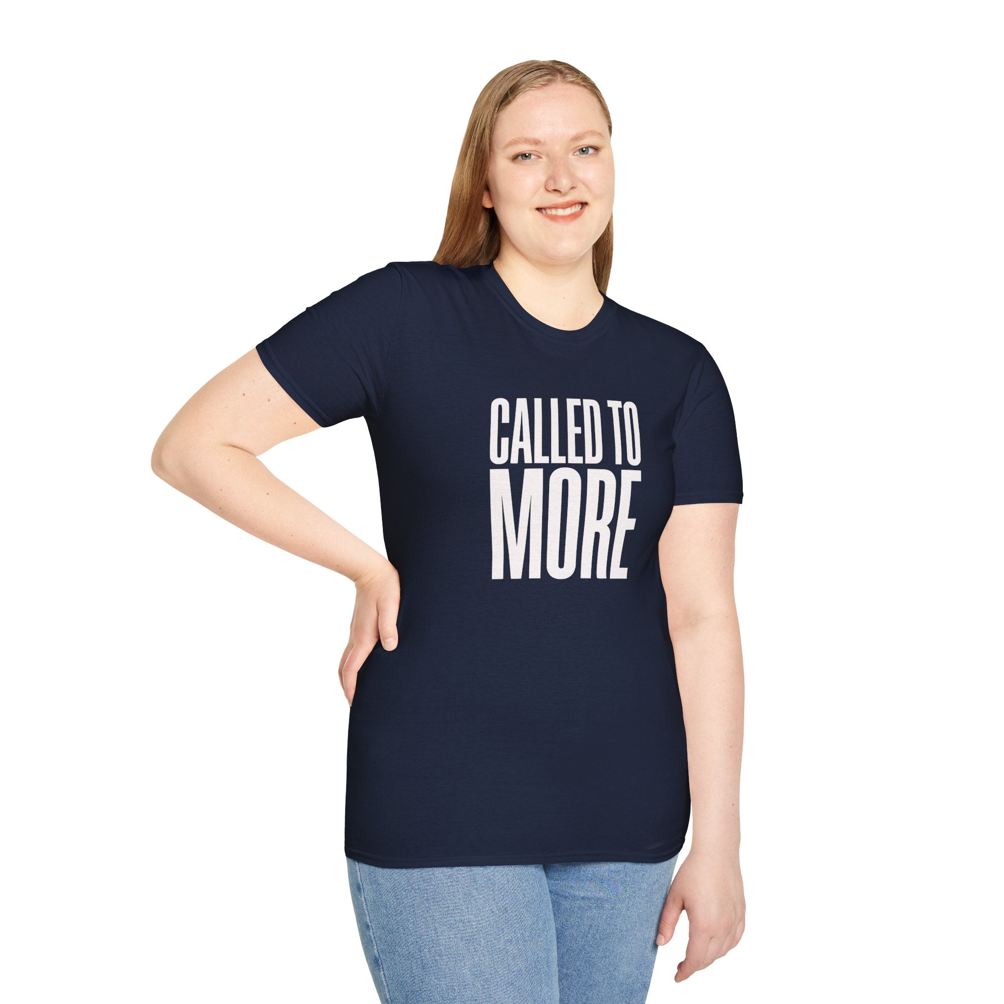 Called to More T-Shirt — Inspirational Christian Message Tee