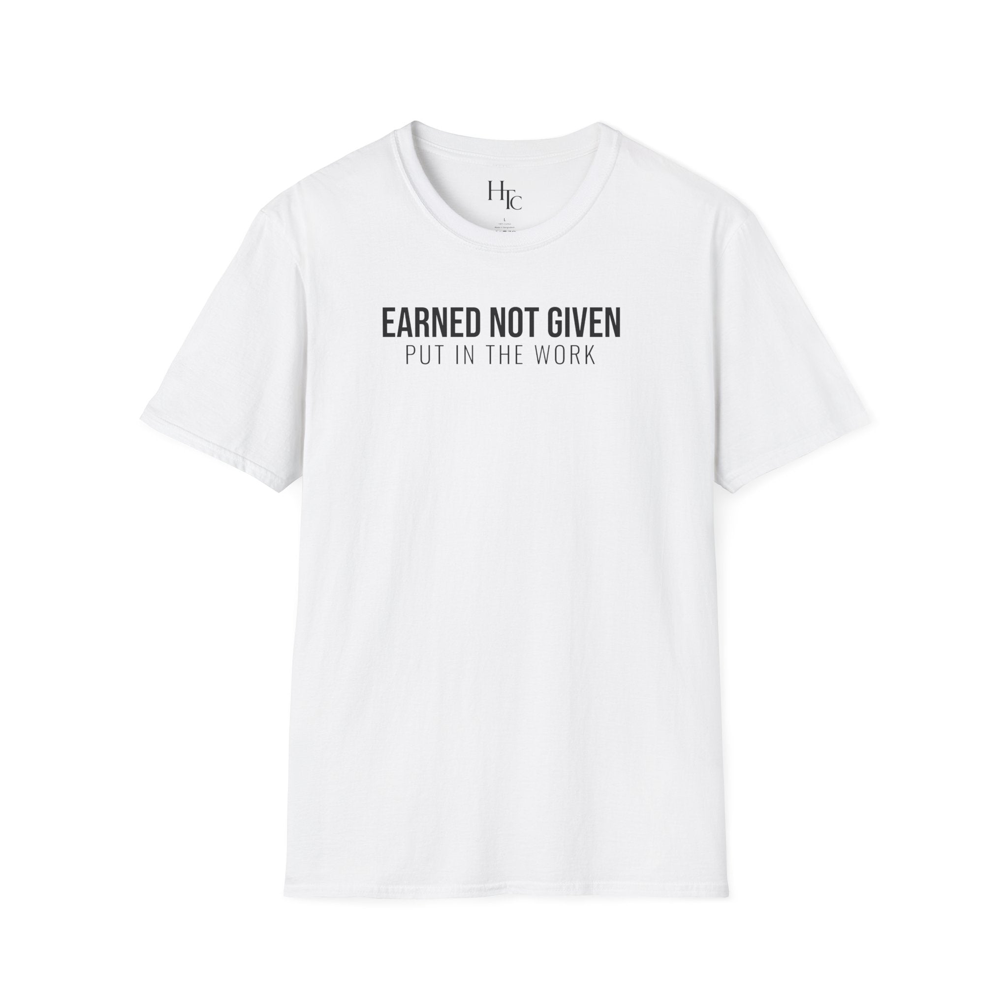Earned Not Given