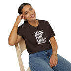 Made For More