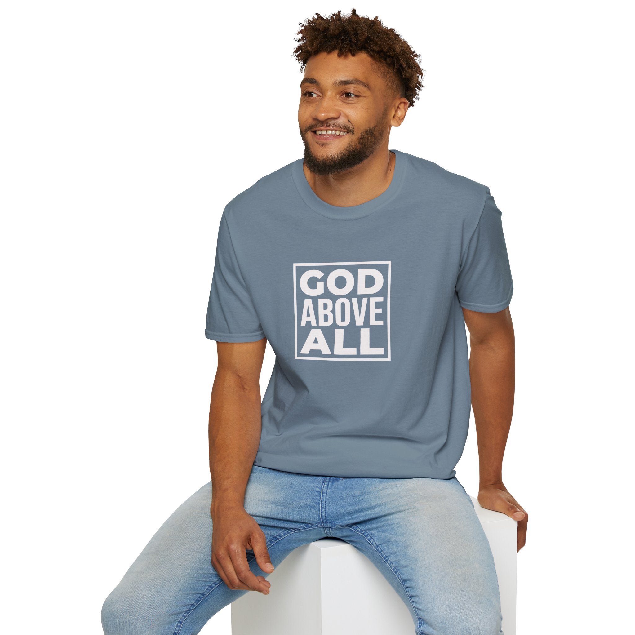 God Above All T-Shirt — Inspirational Christian Faith Tee