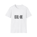 His Will > Mine T-Shirt — Christian Faith Graphic Tee