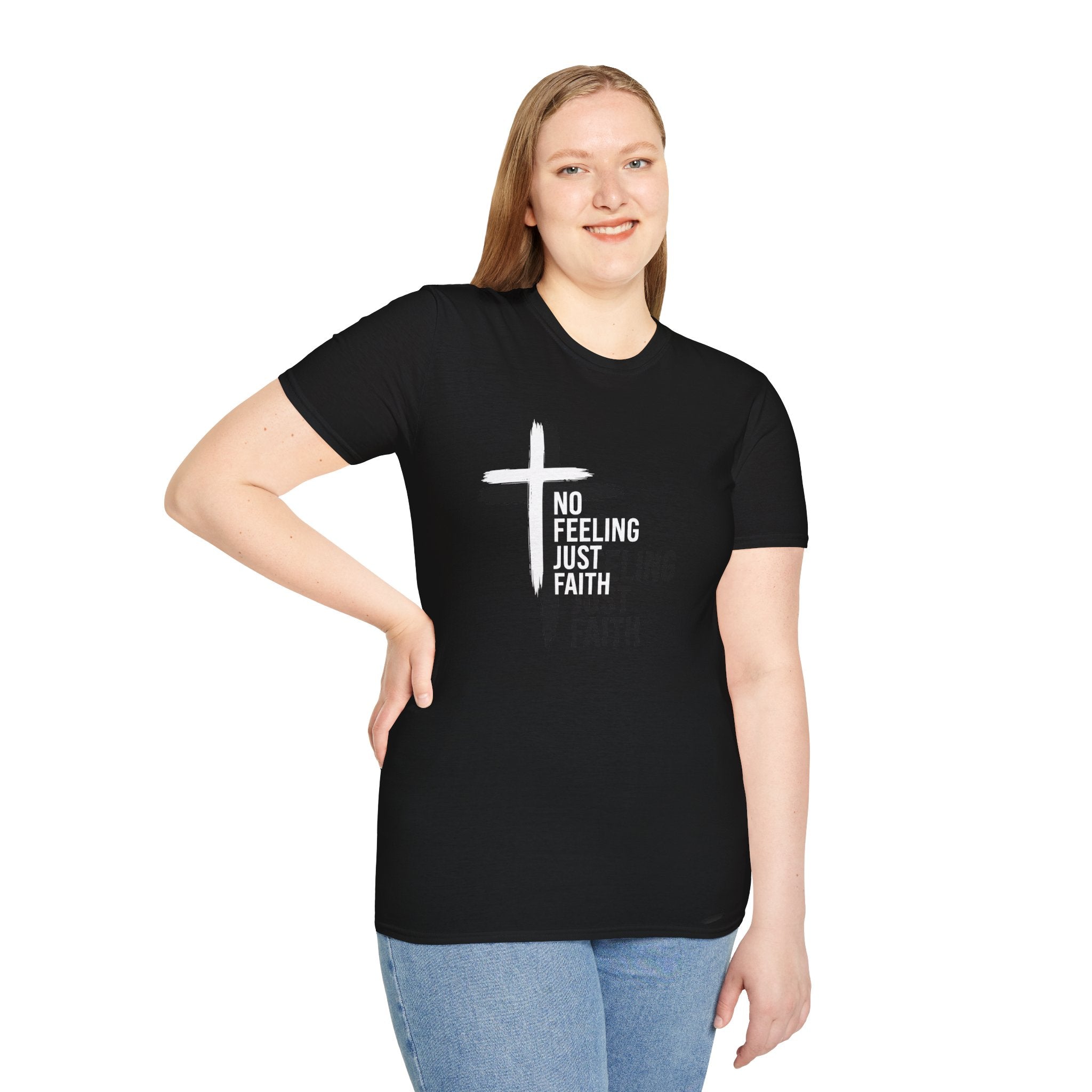 Faith T-Shirt — "No Feeling Just Faith" Cross Christian Tee
