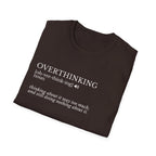 Overthinking Definition T-Shirt — Funny Mental Health Graphic Tee