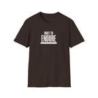 Built to Endure T-Shirt — Motivational Fitness Tee