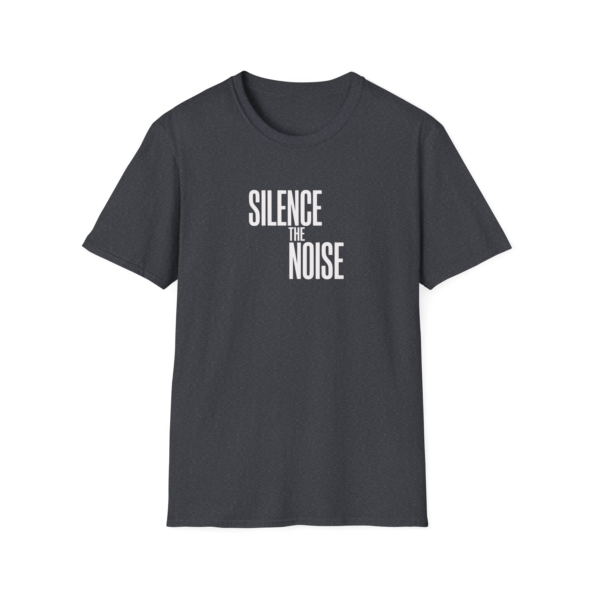 Silence The Noise T-Shirt — Minimalist Motivational Graphic Tee