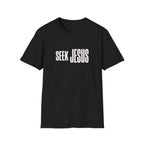Seek Jesus T-Shirt — Minimal Christian Faith Tee