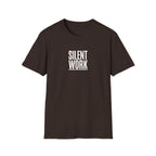 T-Shirt — "Silent Work" Minimalist Motivational Tee