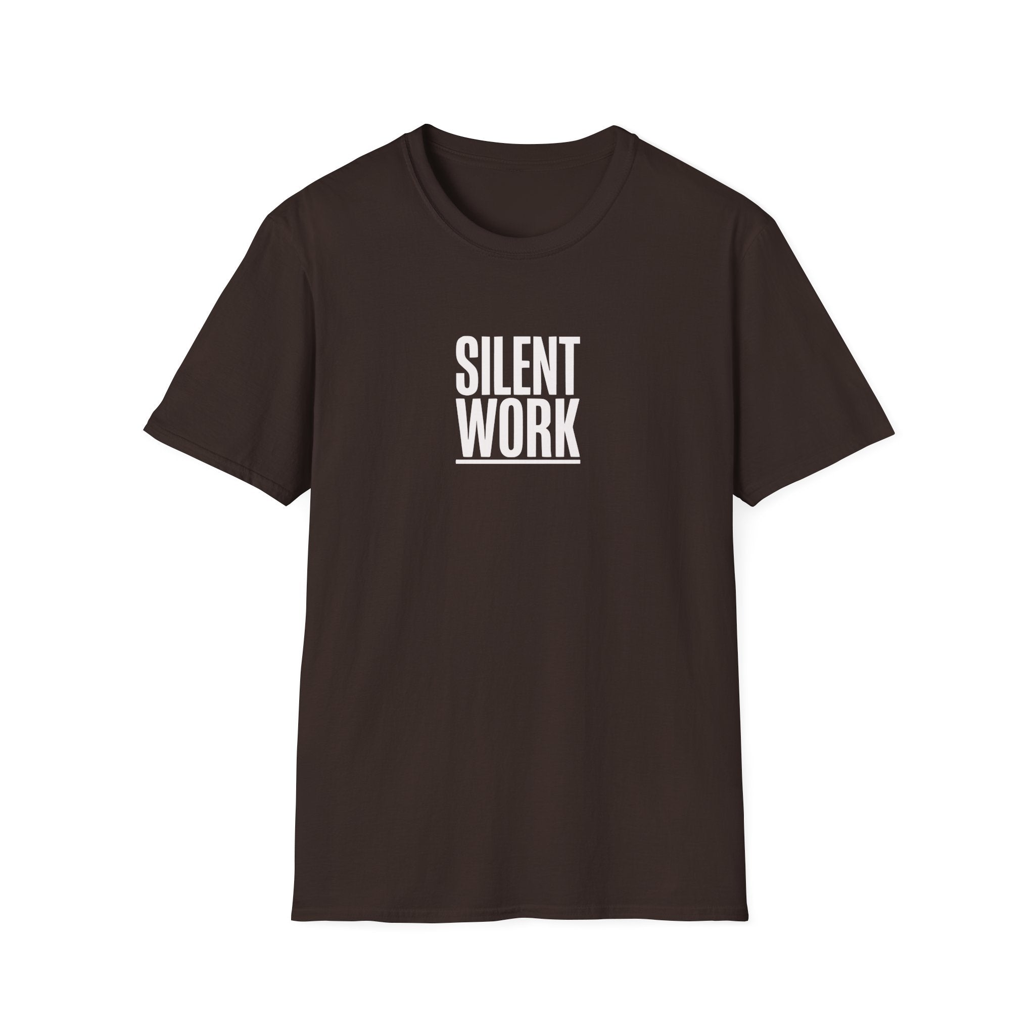 T-Shirt — "Silent Work" Minimalist Motivational Tee