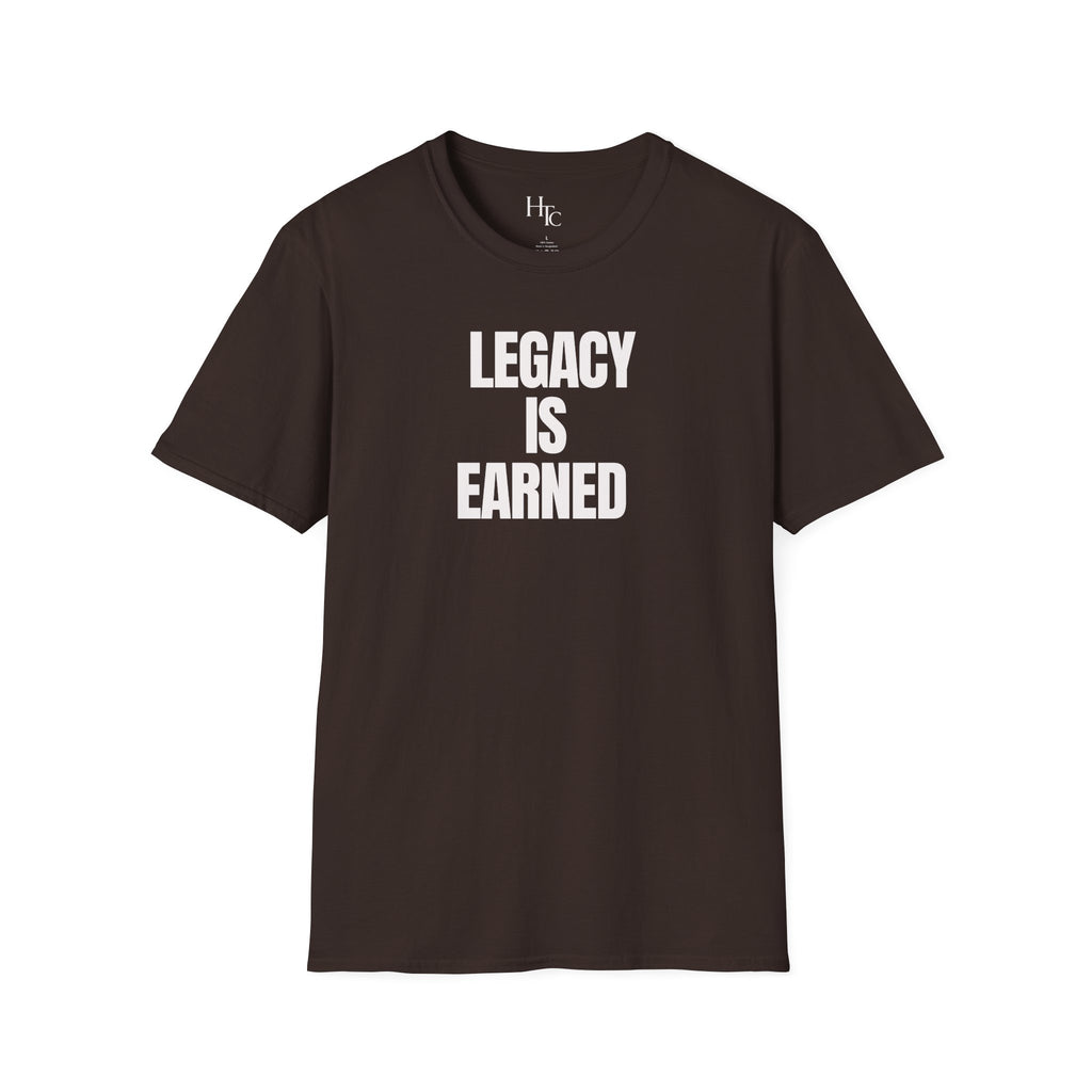 Legacy is Earned