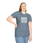 Answer The Call T-Shirt — Inspirational Motivational Tee
