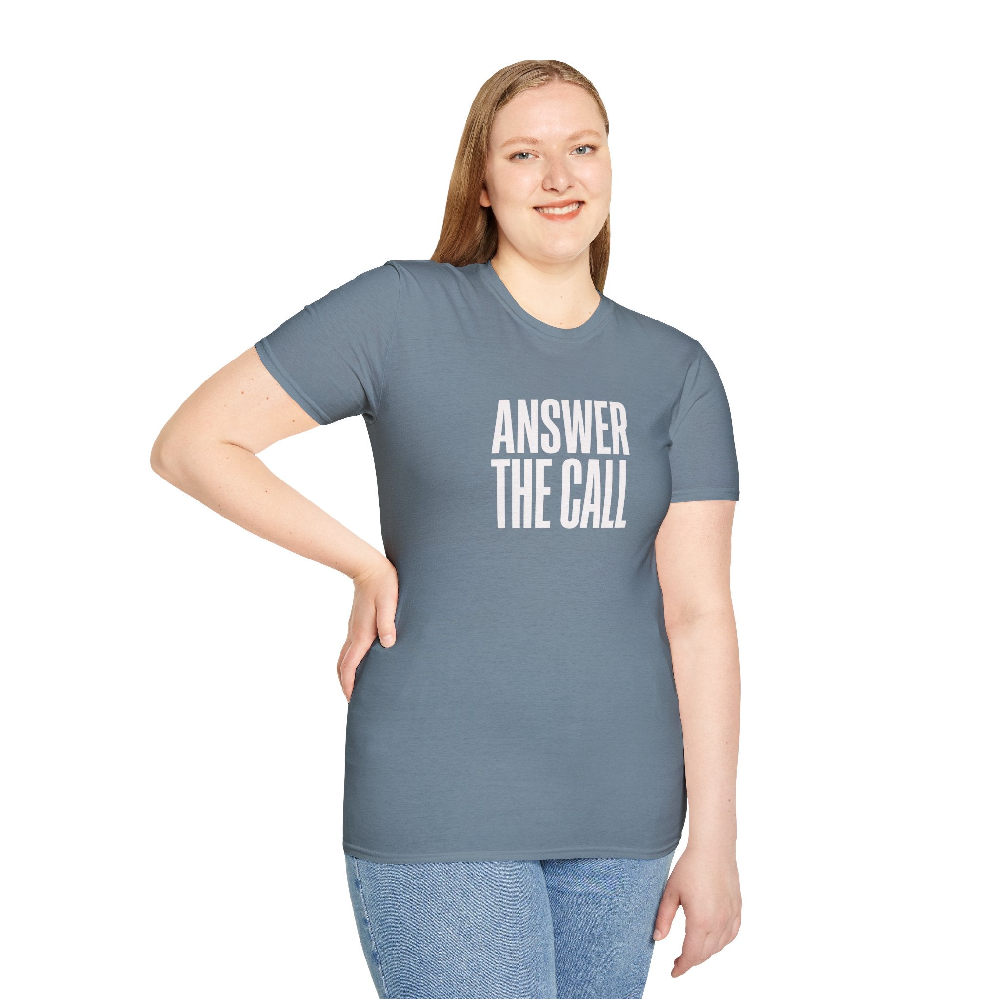 Answer The Call T-Shirt — Inspirational Motivational Tee