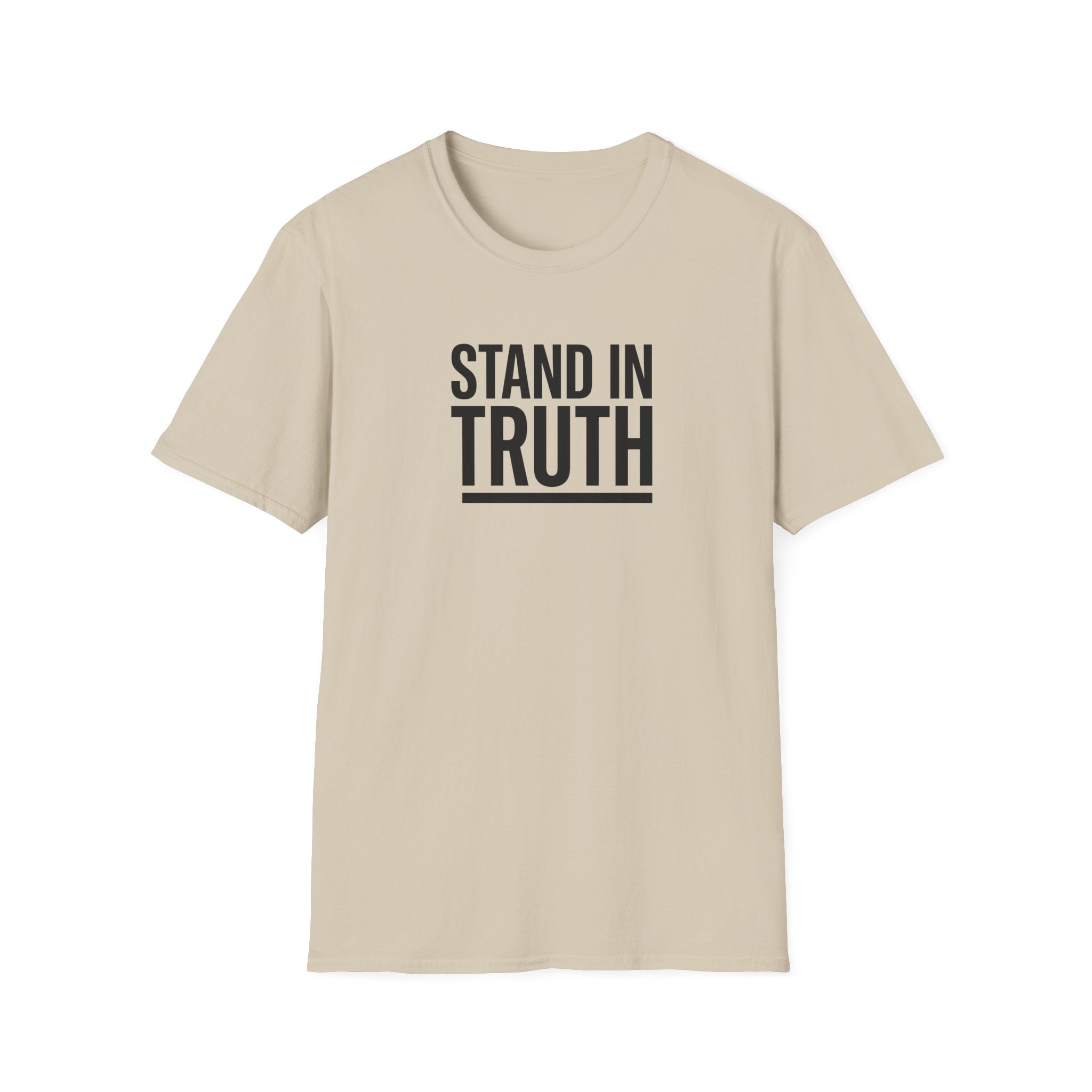 Stand in Truth T-Shirt – Inspirational Faith Graphic Tee