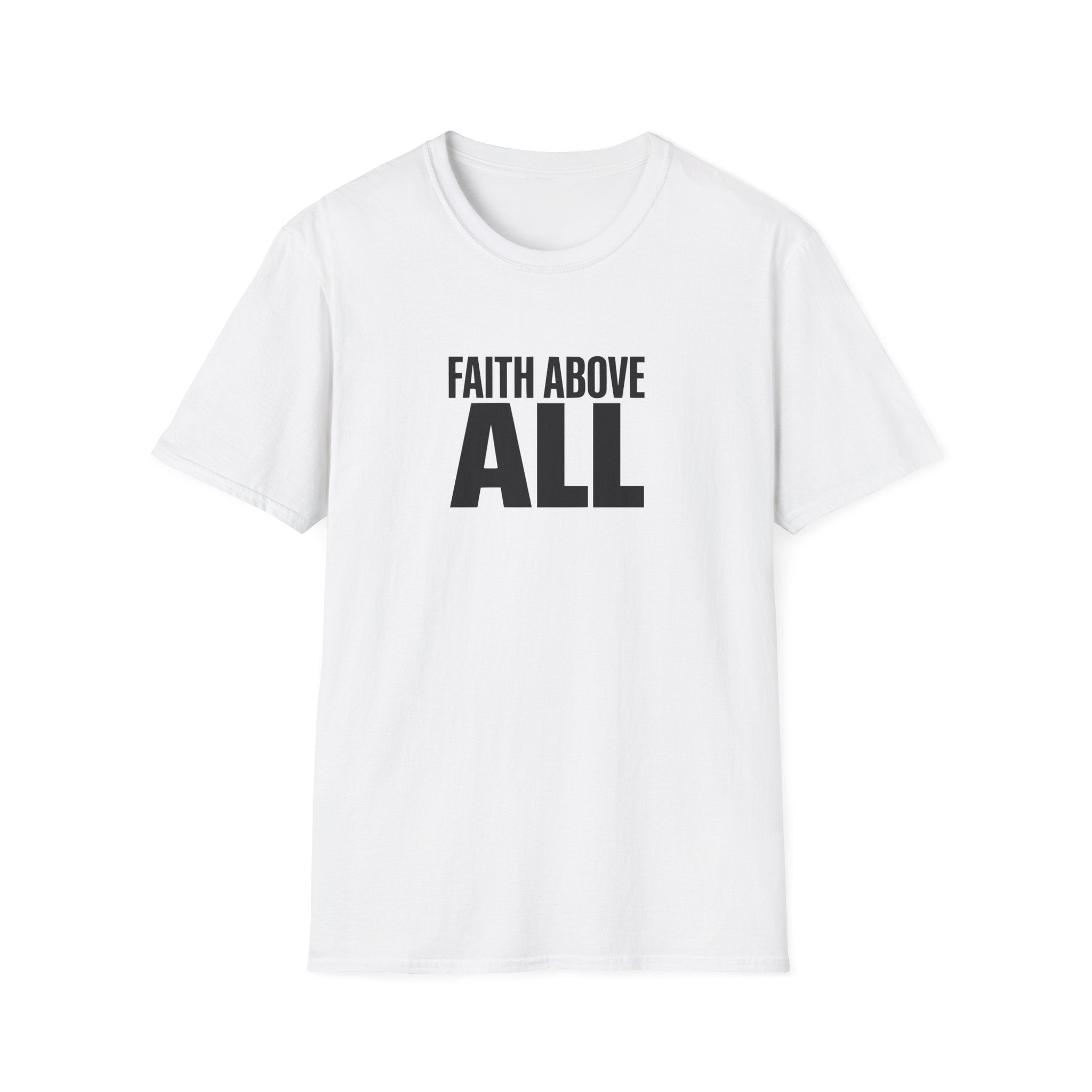 Faith Above All