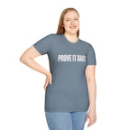 Prove It Daily T-Shirt — Motivational Graphic Tee for Hustle & Fitness