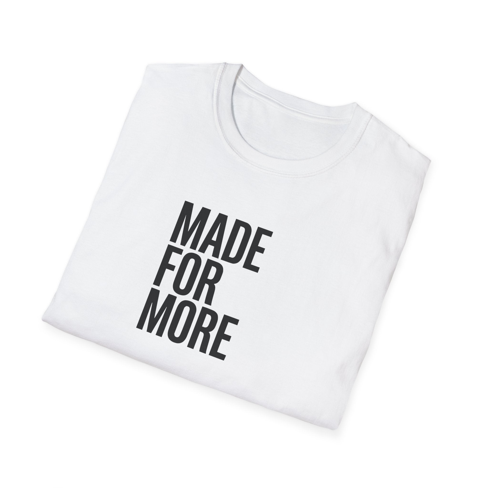 Made For More